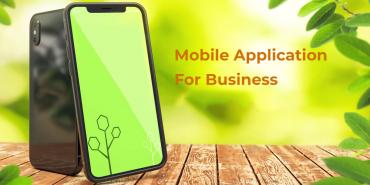 Benefits of Mobile Application for Business